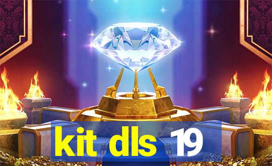 kit dls 19